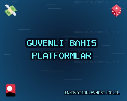 Güvenilir Bahis Siteleri - 1574 TL Deneme Bonusu | innovation.evhost.co.il Güvenilir Bahis Siteleri - 1574 TL Deneme Bonusu | innovation.evhost.co.il