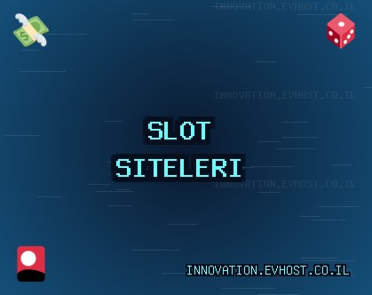 Slot Siteleri - 1574 TL Freespin Bonusu | innovation.evhost.co.il Slot Siteleri - 1574 TL Freespin Bonusu | innovation.evhost.co.il